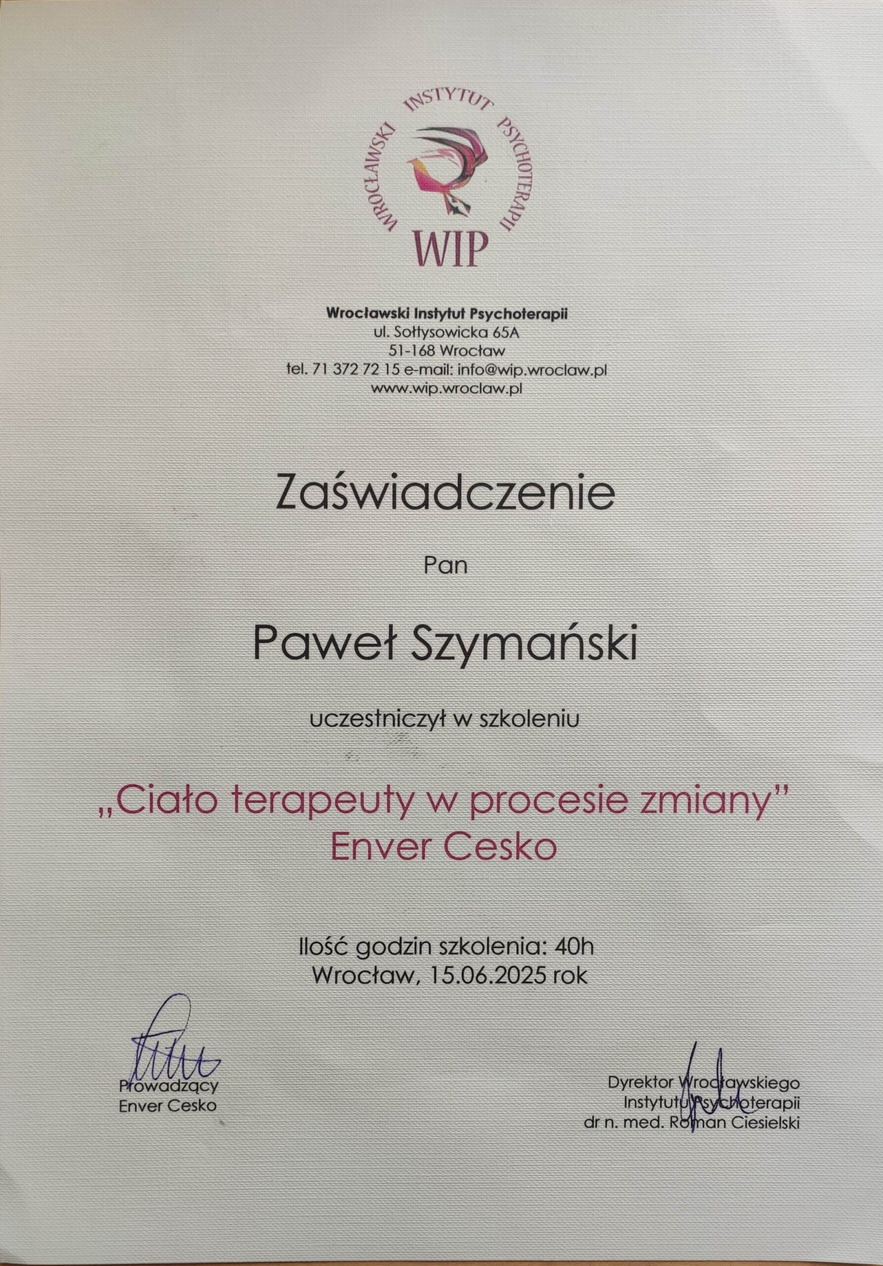 Zaświadczenie ze szkolenia Ciało terapeuty w procesie zmiany – Paweł Szymański