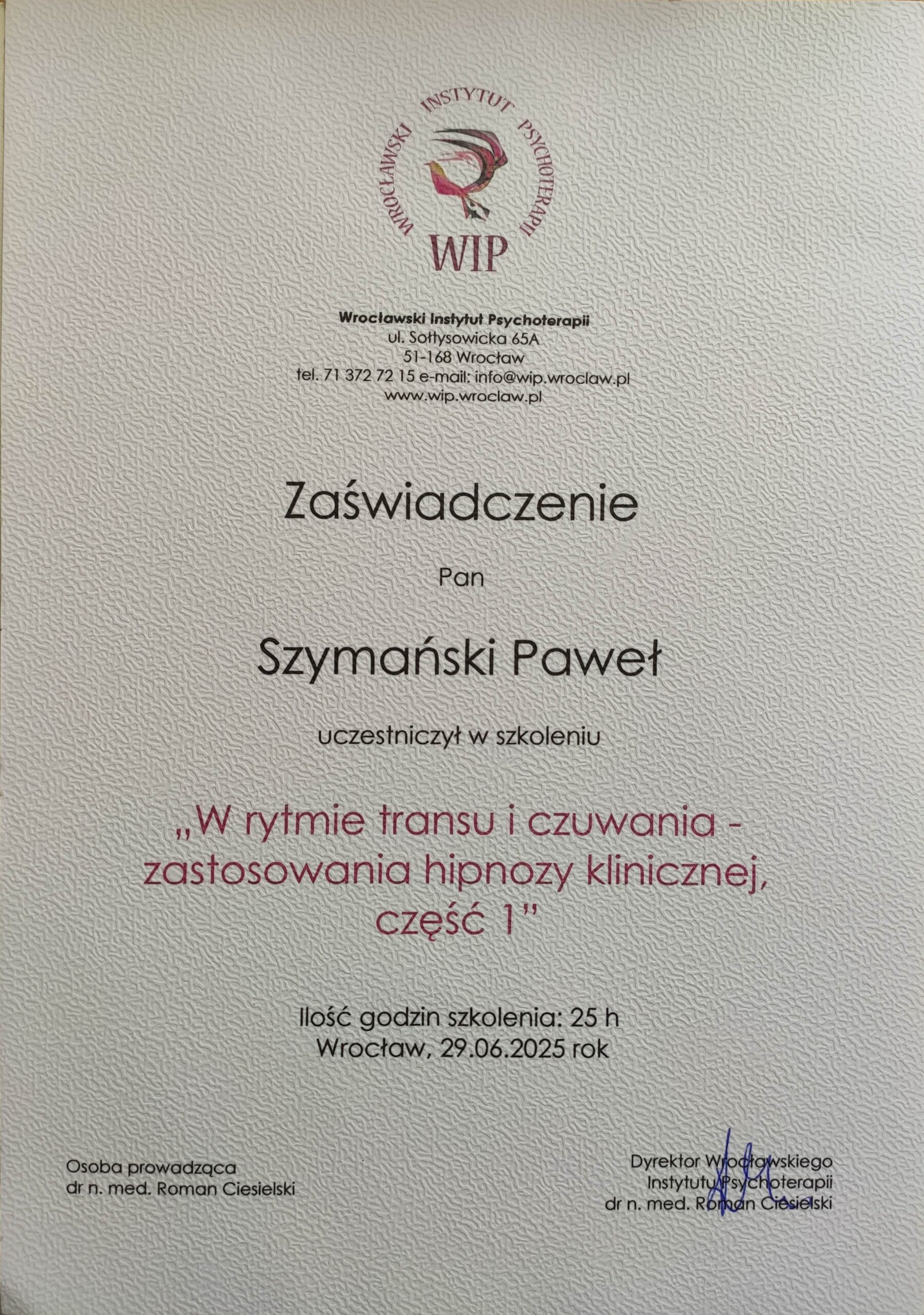Zaświadczenie ze szkolenia z zastosowania hipnozy klinicznej – Paweł Szymański