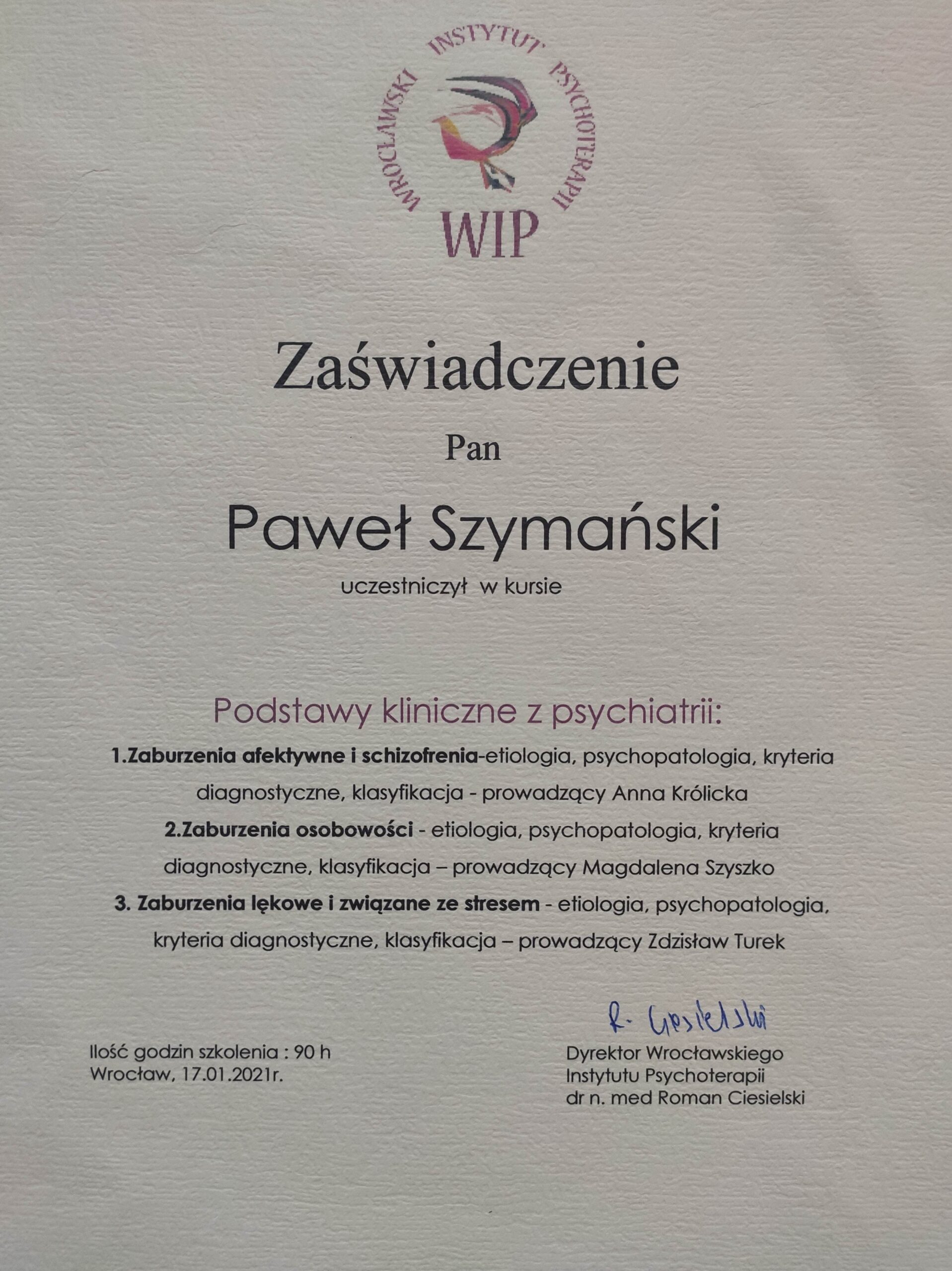 Zaświadczenie Podstawy kliniczne z psychiatrii 90 godzin – Paweł Szymański